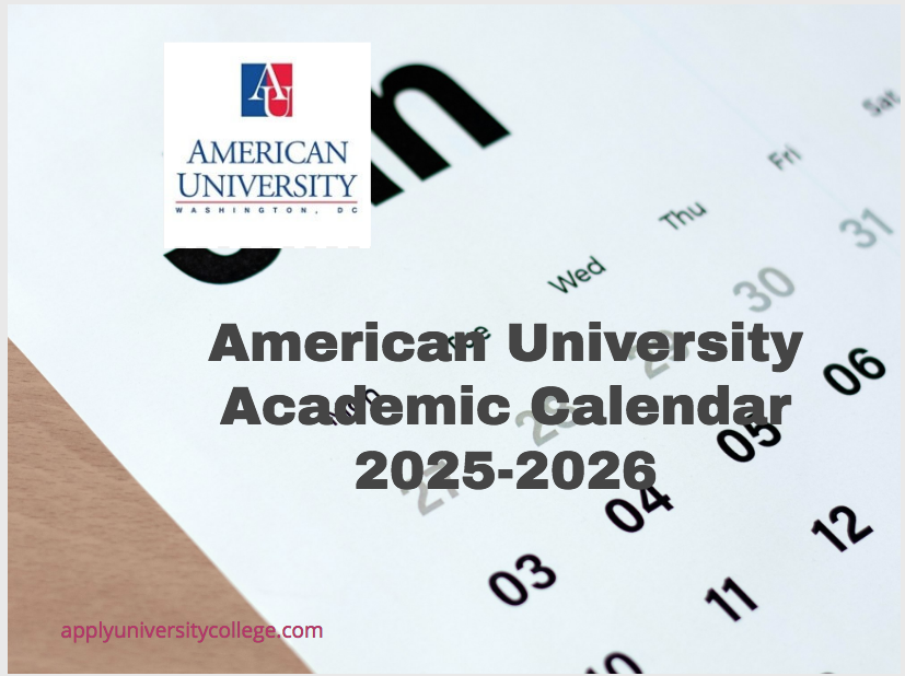 American University Academic Calendar 2025 2026 University College
